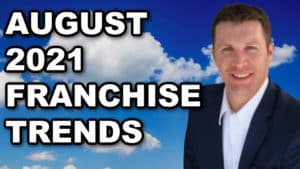 August 2021 franchise sales trends.