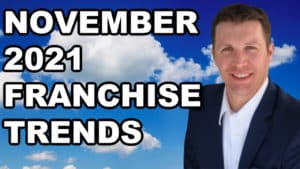 November 2021 sales & marketing trends for franchises.