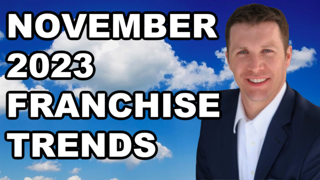 November 2023 franchise trends. Stay updated on the latest franchise trends shaping the industry.