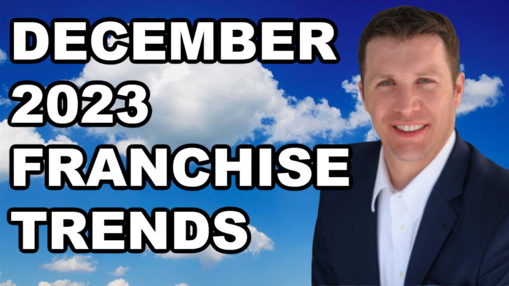 December 2023 franchise trends. Stay updated with the latest insights on franchise trends for the upcoming year.